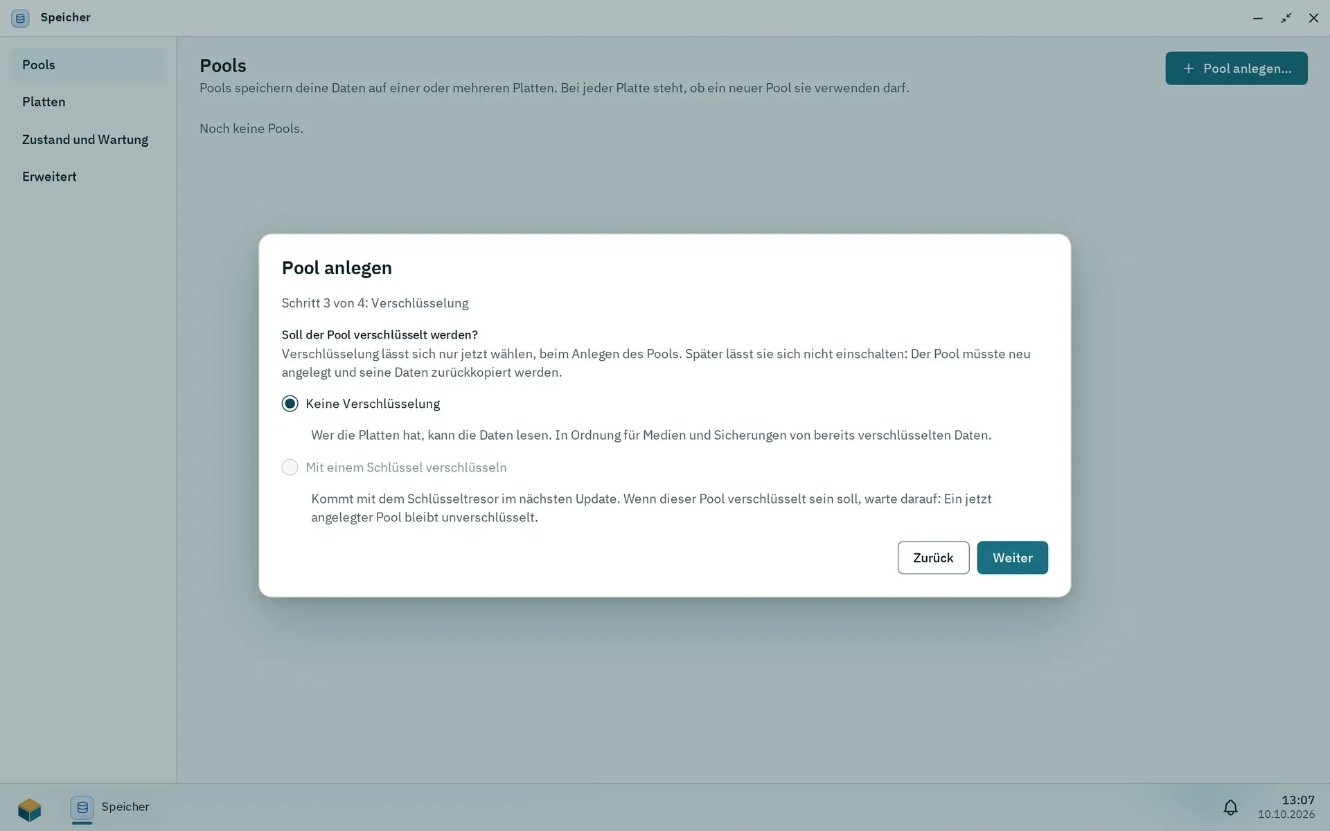 Der Assistent Pool anlegen bei Schritt 3, Verschlüsselung, mit gewählter Option Keine Verschlüsselung; Mit einem Schlüssel verschlüsseln ist noch nicht verfügbar